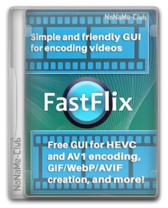 FastFlix 5.8.2 + Portable (x64)