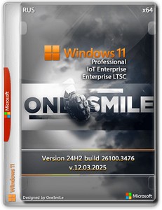 Windows 11 Pro/Ent LTSC by OneSmiLe 24H2 build 26100.3476