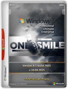 Windows 7 SP1 7601.27670 x64 3in1 by OneSmiLe [10.04.2025]